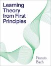 Learning Theory From First Principles