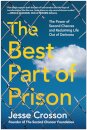 The Best Part of Prison