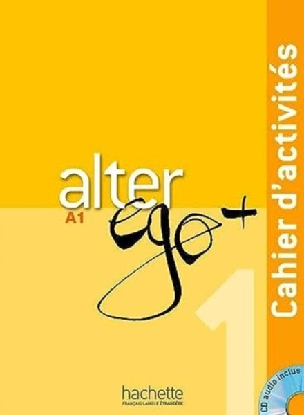 Alter Ego + 1 Cahier d'activités