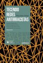 Tecendo Redes Antirracistas: Áfricas, Brasis, Portugal