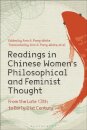 Readings in Chinese Women’s Philosophical and Feminist Thought