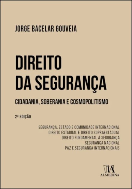 Direito Da Segurança - Cidadania, Soberania E Cosmopolitismo
