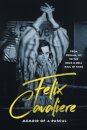 Felix Cavaliere Memoir of a Rascal