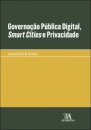 Governação Pública Digital, Smart Cities e Privacidade