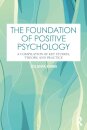 The Foundation of Positive Psychology
