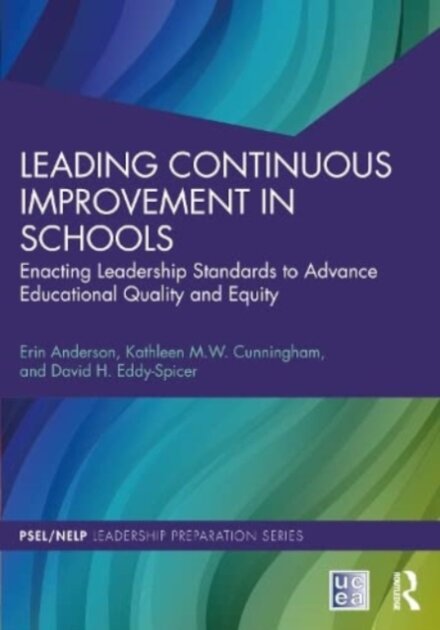 Leading Continuous Improvement in Schools