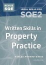 Revise SQE Written Skills for SQE2: Questions & Answers in Property Practice