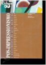 Pós - Impressionismo - O Nascimento da Arte Moderna