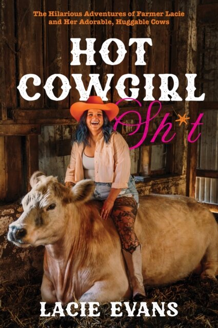 Hot Cowgirl Sh*t