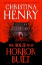 The House that Horror Built