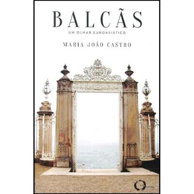 Balcãs, Um Olhar Euroasiático