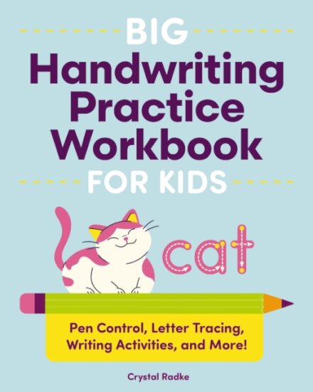 Big Handwriting Practice Workbook for Kids