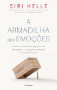 A Armadilha das Emoções