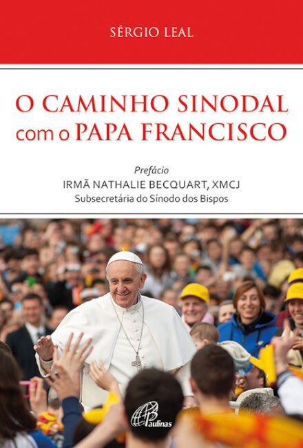 O Caminho Sinodal com o  Papa Francisco