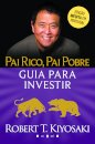 Pai Rico, Pai Pobre: Guia para Investir