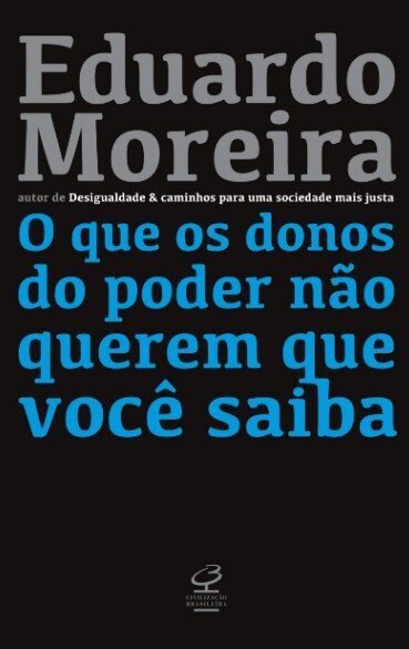 Que os donos do poder não querem que você saiba, O