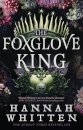 The Foxglove King