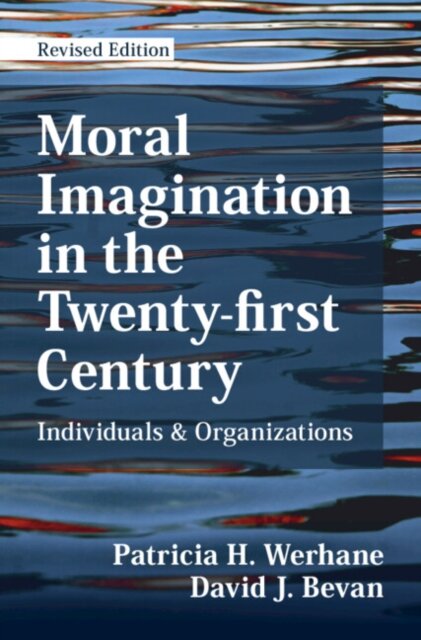 Moral Imagination in the Twenty-first Century