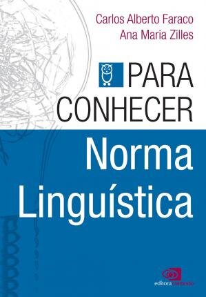 Para Conhecer Norma Linguística
