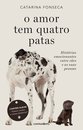 O amor tem quatro patas