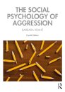 The Social Psychology of Aggression