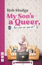 My Son's a Queer (But What Can You Do?)