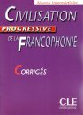 Civilisation Progressive de La Francophonie Corrigés