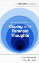 An Introduction to Coping with Paranoid Thoughts