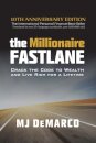 The Millionaire Fastlane : Crack the Code to Wealth and Live Rich for a Lifetime