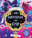 As Guerreiras Do Kpop – Livro De Atividades