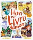 How We Lived In Ancient Times