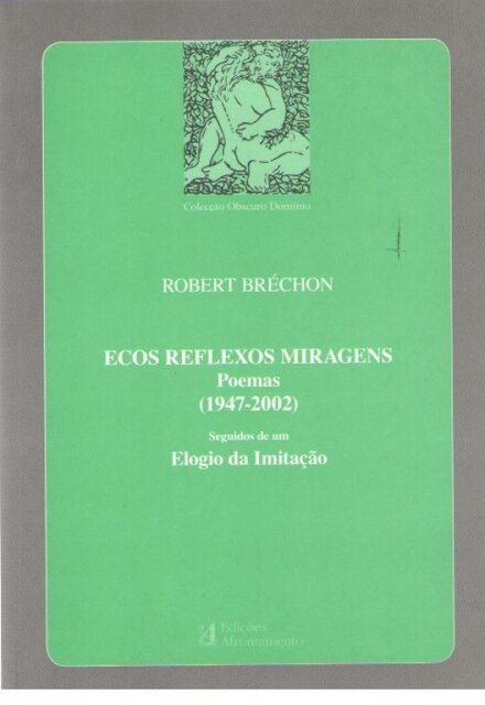Ecos Reflexos Miragens