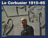 Le Corbusier 1910–65