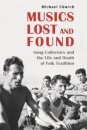 Musics Lost and Found
