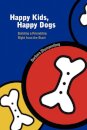 Happy Kids, Happy Dogs
