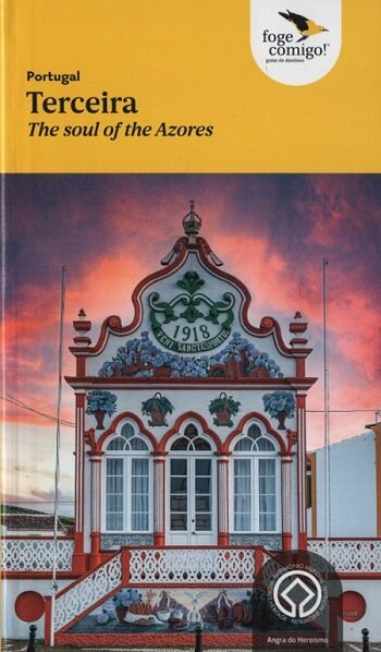 Terceira - The Soul Of The Azores