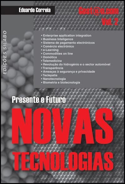 Novas Tecnologias - Presente e Futuro - Gestão.com - Vol 2