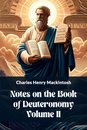 Notes on the Book of Deuteronomy Volume II (Edition2024)