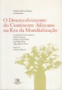 O Desenvolvimento do Continente Africano na Era da Mundialização