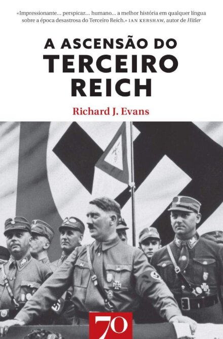 A Ascensão do Terceiro Reich - Vol. 1