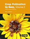 Crop Pollination by Bees, Volume 2