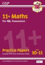 11+ GL Maths Practice Papers: Ages 10-11 - Pack 3 (with Parents' Guide & Online Edition)