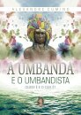 A Umbanda e o Umbandista