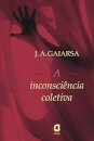 A Inconsciência Coletiva