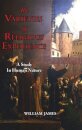 The Varieties of Religious Experience - A Study in Human Nature