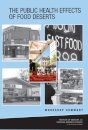The Public Health Effects of Food Deserts