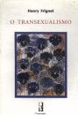 Transexualismo, O