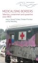 Medicalising Borders