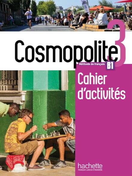 Cosmopolite 3 Cahier d'actvités