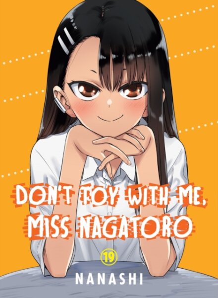 Don'T Toy With Me Miss Nagatoro Vol 19